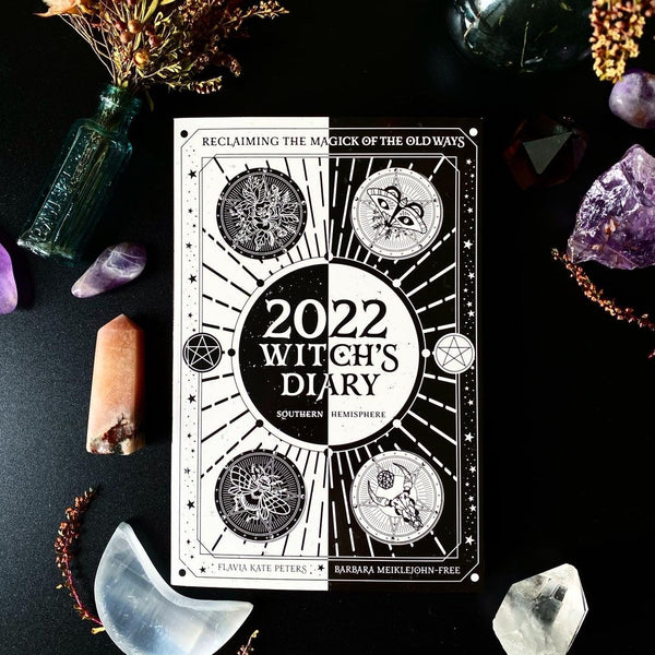 2022 Witch's Diary: Reclaiming the Magick of the Old Ways - SOUTHERN HEMISPHERE!